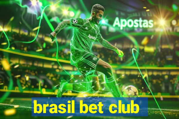 brasil bet club